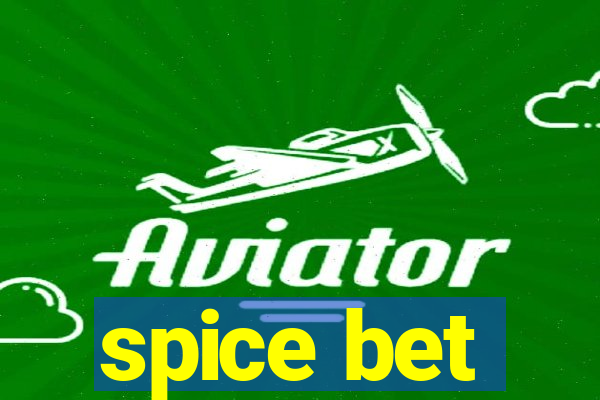spice bet