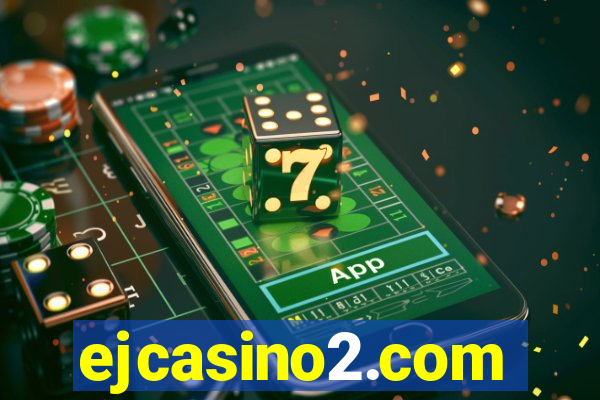 ejcasino2.com