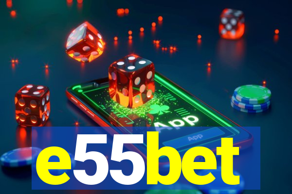 e55bet