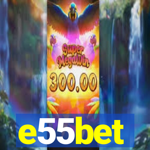 e55bet
