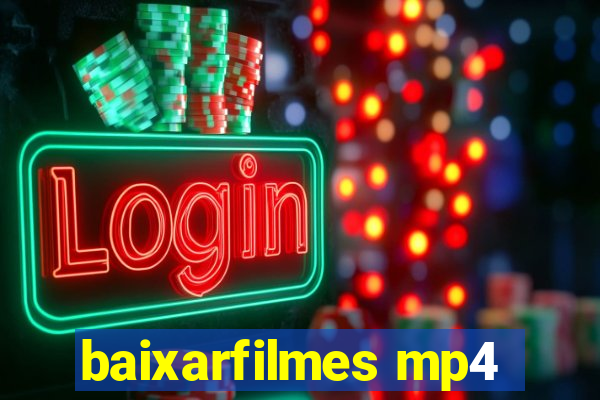 baixarfilmes mp4
