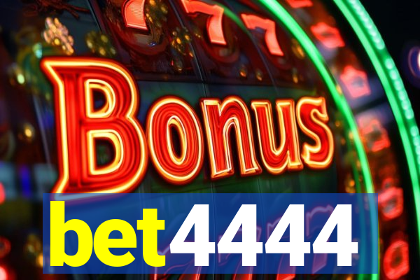 bet4444