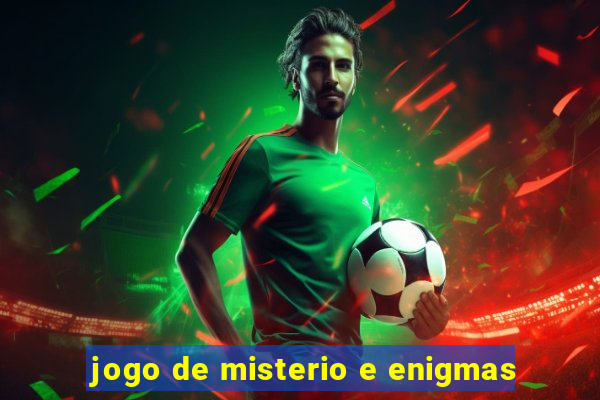 jogo de misterio e enigmas