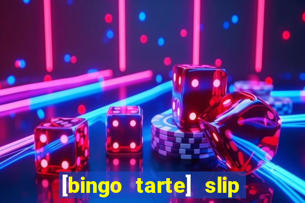 [bingo tarte] slip & stop 1988 part 1