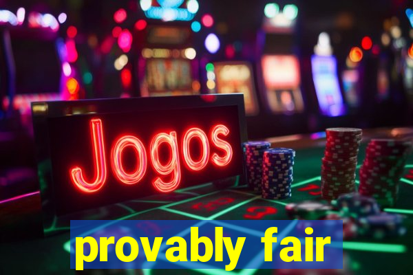 provably fair