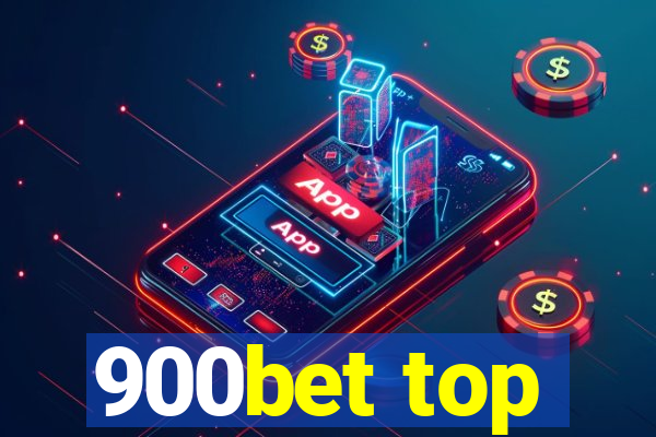 900bet top