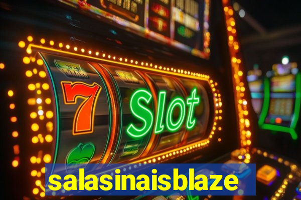 salasinaisblaze