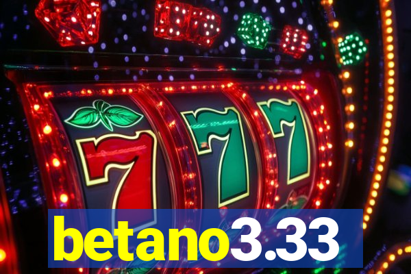 betano3.33