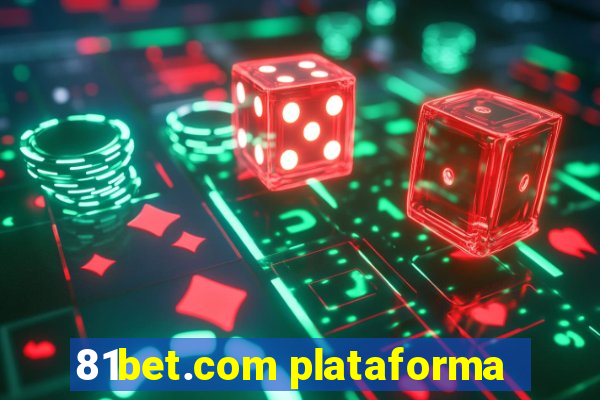 81bet.com plataforma