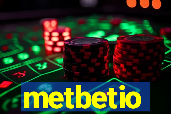 metbetio