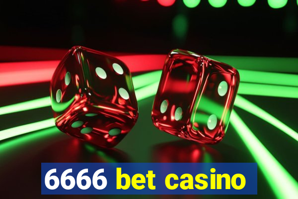 6666 bet casino