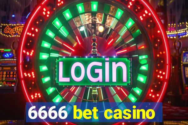 6666 bet casino