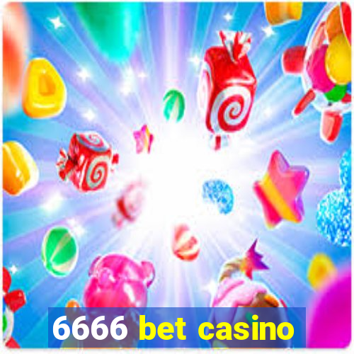 6666 bet casino