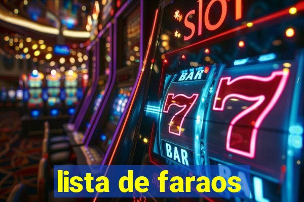 lista de faraos