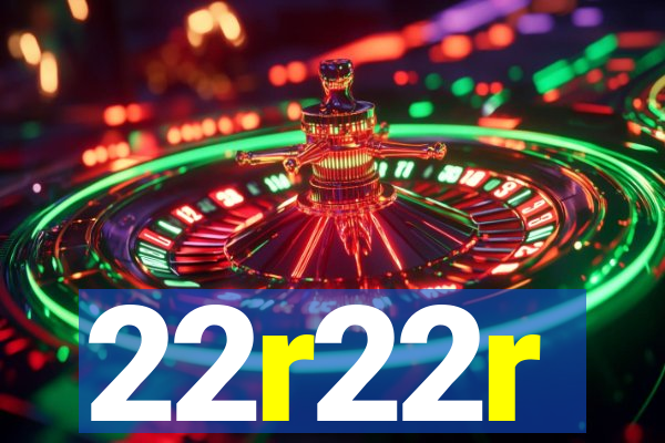 22r22r