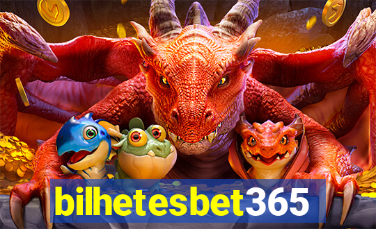 bilhetesbet365