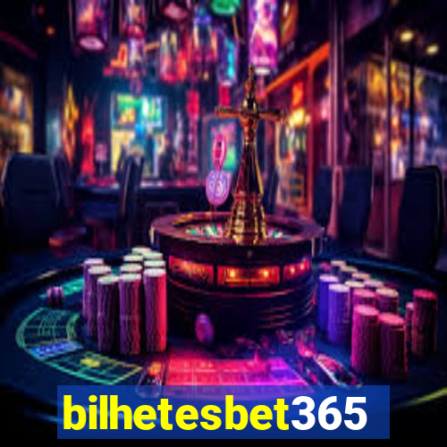bilhetesbet365