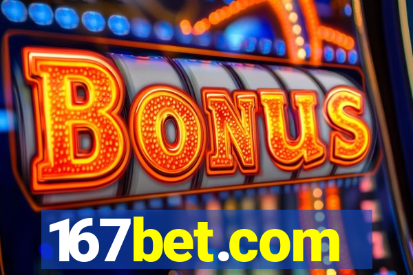 167bet.com