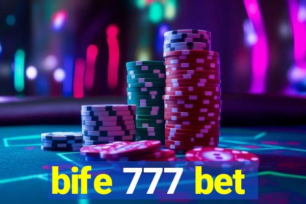 bife 777 bet