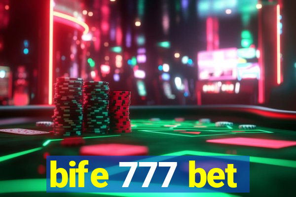bife 777 bet