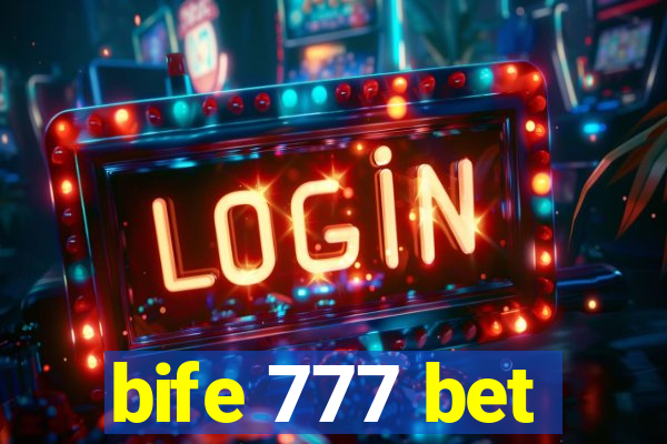 bife 777 bet