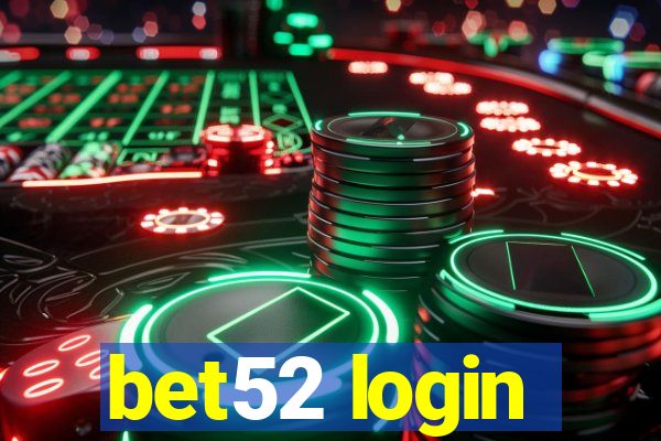 bet52 login