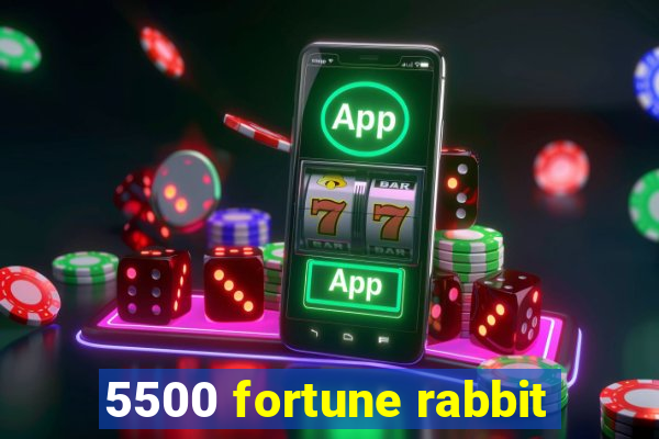 5500 fortune rabbit