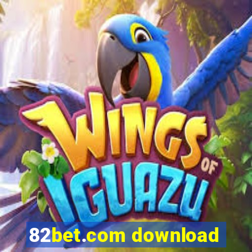 82bet.com download