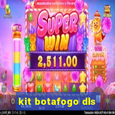 kit botafogo dls
