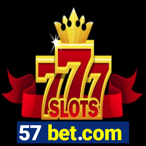 57 bet.com
