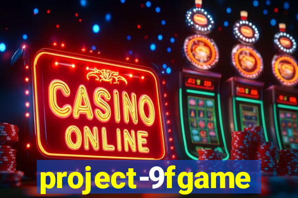 project-9fgame
