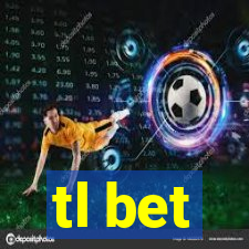 tl bet