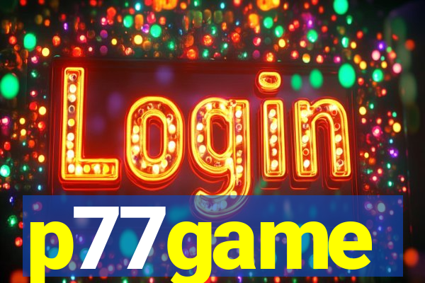 p77game