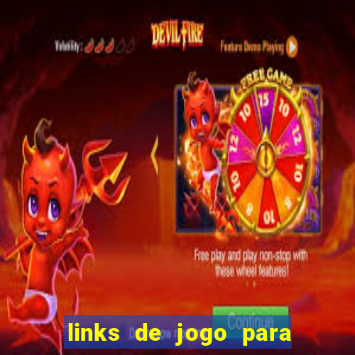 links de jogo para ganhar dinheiro