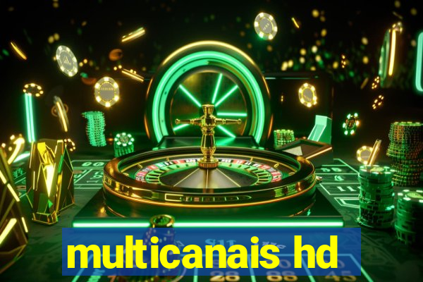 multicanais hd