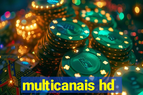 multicanais hd