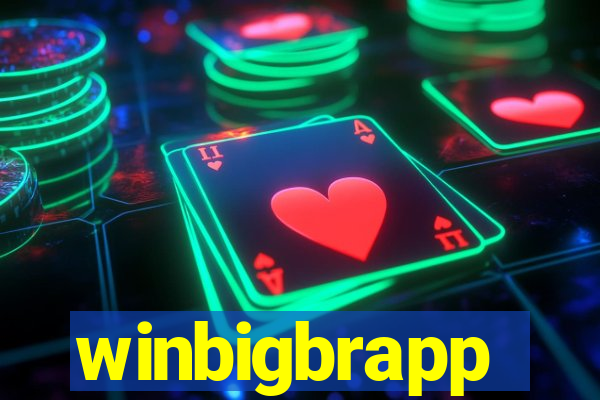 winbigbrapp