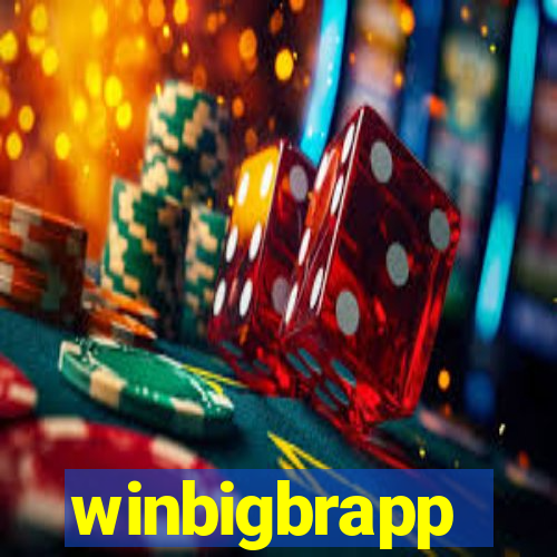 winbigbrapp