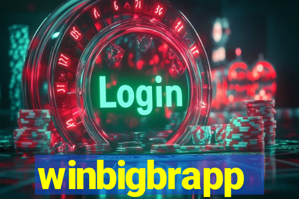 winbigbrapp