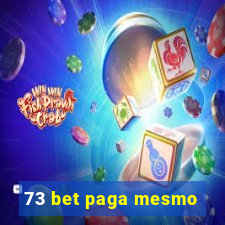 73 bet paga mesmo