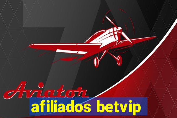 afiliados betvip