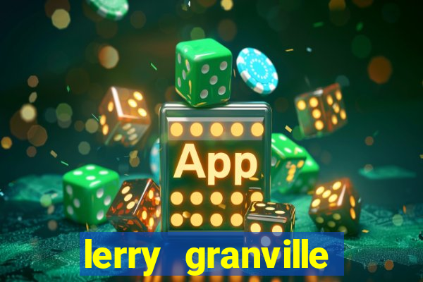 lerry granville reclame aqui