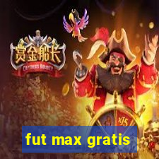 fut max gratis
