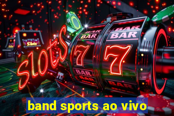 band sports ao vivo