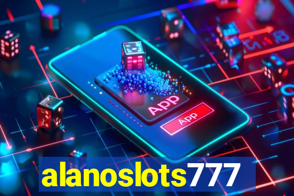 alanoslots777
