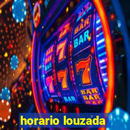 horario louzada