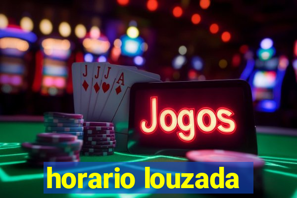 horario louzada