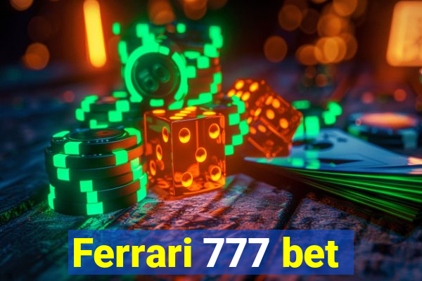 Ferrari 777 bet