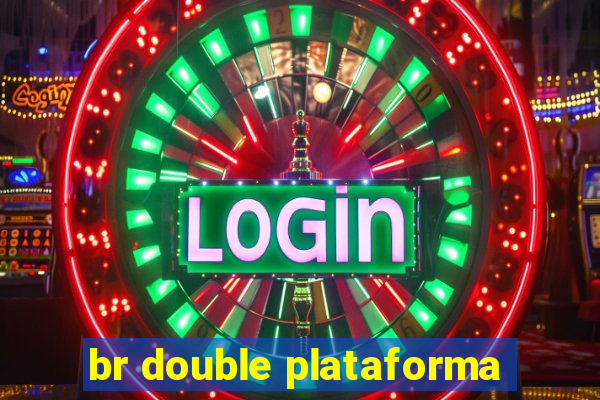 br double plataforma