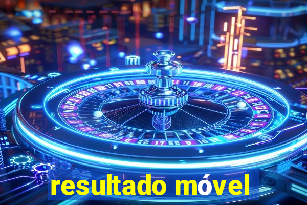resultado móvel